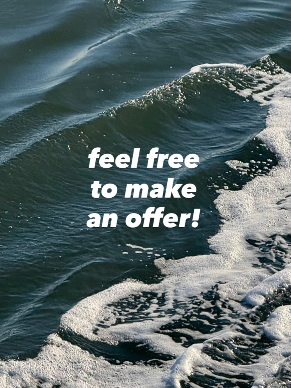 make an offer!